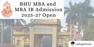 BHU MBA and MBA IB Admission 2025-27 Open; Deadline Extended till January 18